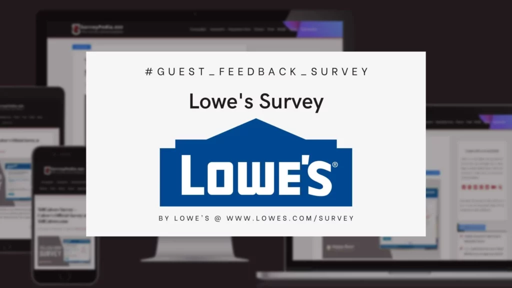 Www.Lowes.Com/Survey - Take Lowe's Survey To Win $500
